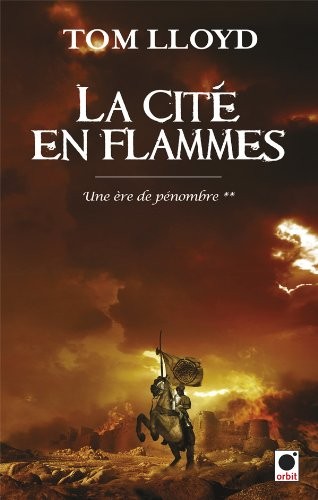 La Cité en flammes, (Une Ere de pénombre**)