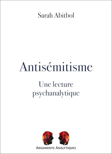 Antisémitisme, une lecture psychanalytique