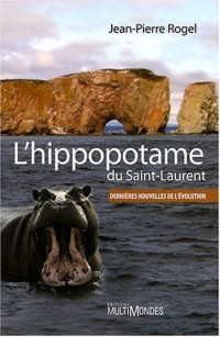 L'hippopotame du Saint-Laurent
