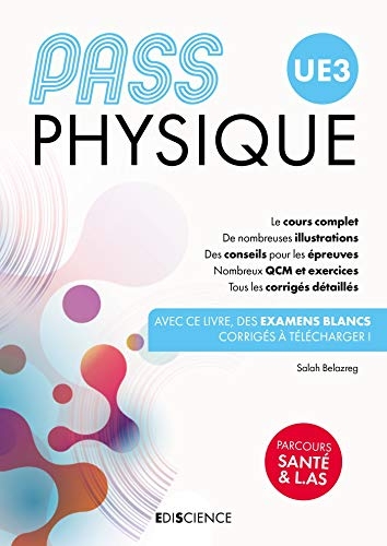 PASS UE3 Physique - Manuel : cours + entraînements: Manuel : cours + entraînements