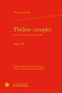Théâtre complet : Tome VI