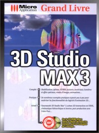 Grand Livre. 3D Studio MAX 3