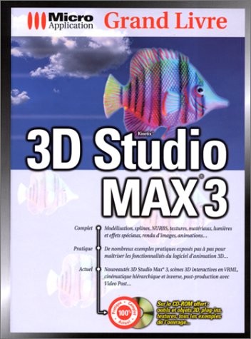 Grand Livre. 3D Studio MAX 3