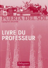 Espagnol 2e Puerta del sollivre du professeur
