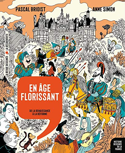 En âge florissant: De la Renaissance à la Réforme