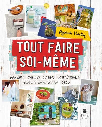Tout faire soi-même, vol2