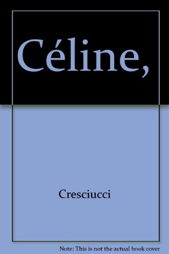 Céline, Voyage au bout de la nuit