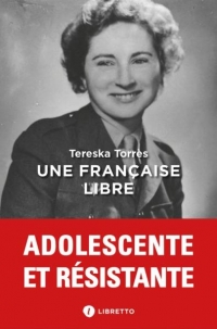 UNE FRANCAISE LIBRE: JOURNAL 1939-1945