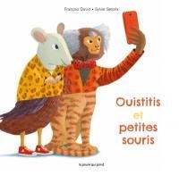 OUISTITIS ET PETITES SOURIS