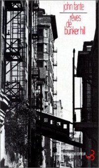 Rêves de Bunker Hill [9782267004137]
