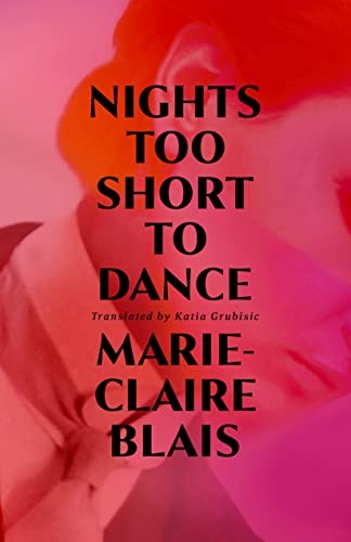 Nights Too Short to Dance [9781772603507]