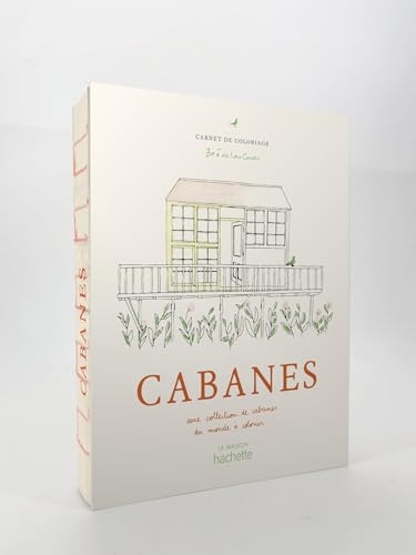 Cabanes: Une collection de cabanes du monde à colorier