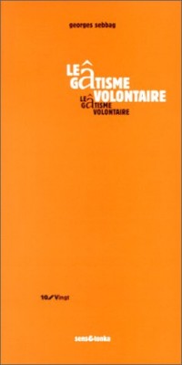 Le Gâtisme volontaire