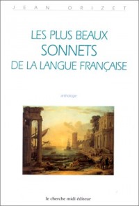 Les plus beaux sonnets de la langue française