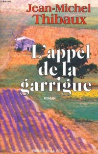 L'appel de la garrigue