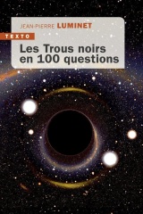 Les trous noirs en 100 questions [Poche]