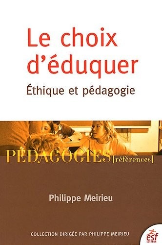 Le choix d'éduquer : Ethique et pédagogie