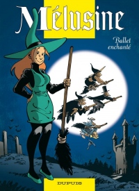 Mélusine - tome 16 - Ballet enchanté