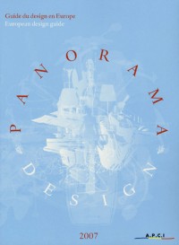 Panorama design 2007 : Guide du design en Europe, édition bilingue français-anglais