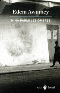 Mina parmi les ombres