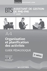 A4 Organisation et planification des activités BTS Guide pédagogique