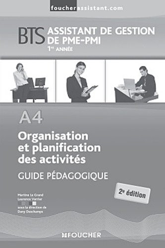 A4 Organisation et planification des activités BTS Guide pédagogique