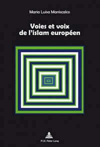 Voies et voix de l'islam européen