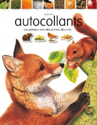 J'Aime Bien les Animaux ! : les Animaux Plumes, Poils