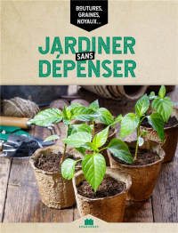 Jardiner Sans Depenser