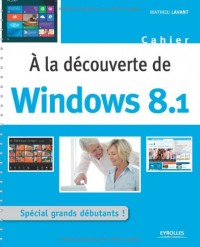 A la découverte de Windows 8.1