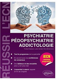 Psychiatrie Pédopsychiatrie Addictologie iECN Nouveau Programme