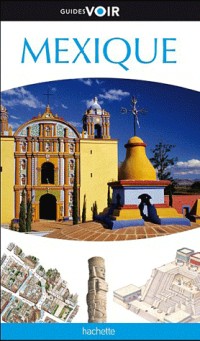 Guide Voir Mexique