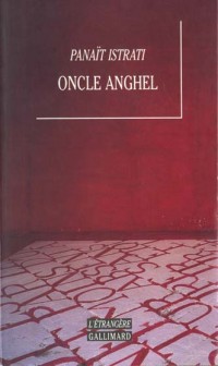 Les récits d'Adrien Zograffi : Oncle Anghel