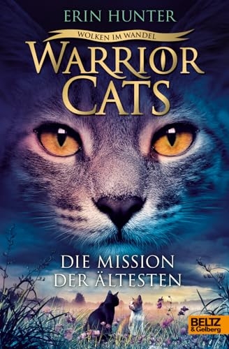 Warrior Cats. Wolken im Wandel. Die Mission der Ältesten: Staffel IX, Band 1