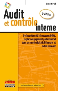 Audit et contrôle interne - 5e édition: De la conformité à la responsabilité, la place du jugement professionnel dans un monde digitalisé financier et extra-financier