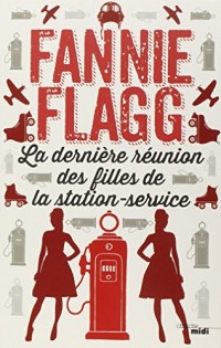 La dernière réunion des filles de la station service