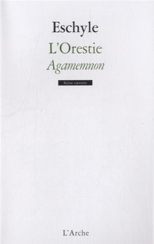 L'Orestie - vol 1 Agamemnon