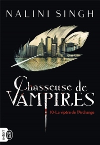 Chasseuse de vampires, Tome 10 : La vipère de l'Archange