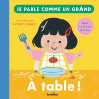 À table ! - Je parle comme un grand