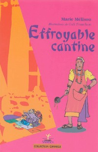 Effroyable cantine