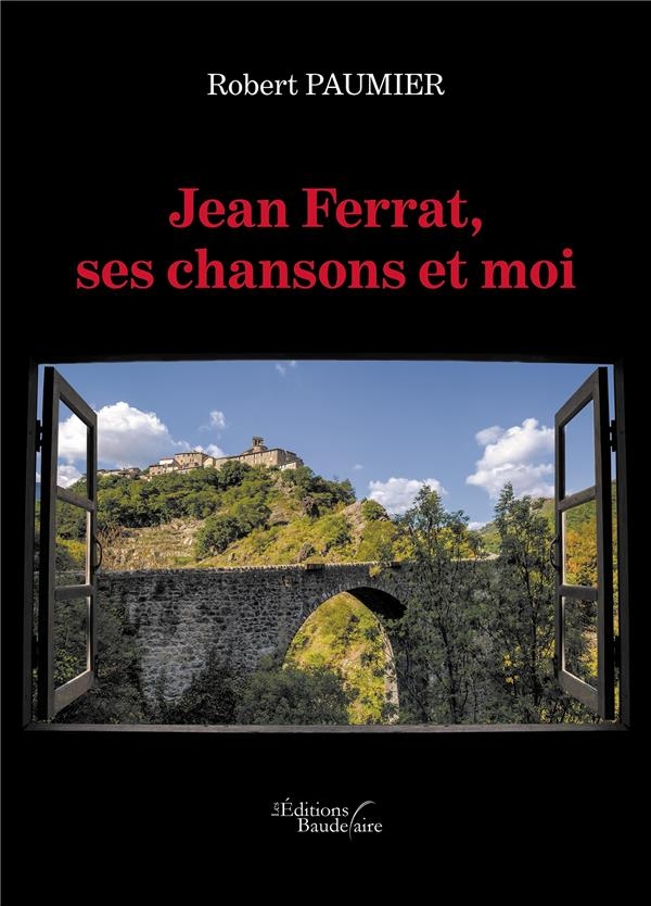 Jean Ferrat, ses chansons et moi