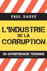 L'Industrie de la Corruption