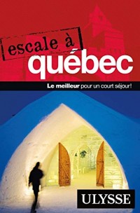 Escale à Québec