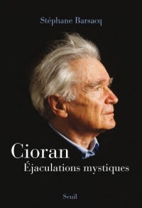 Cioran - Ejaculations mystiques