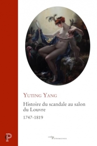 Histoire du scandale au Salon du Louvre - 1747-1819