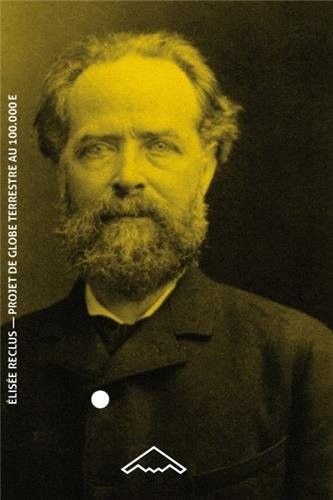 Elisée Reclus Projet de Globe terrestre au 100.000e