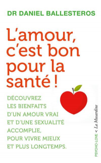 L'amour, c'est bon pour la santé!