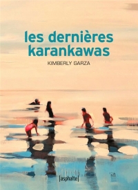 Les Dernières Karankawas