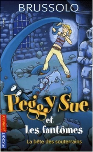 PEGGY SUE T06 BETE SOUTERRAINS