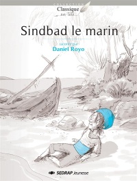 Sindbad le marin - Collection Classique en Tête - Roman jeunesse - 8-12 ans - CE2 CM1 CM2 Primaire Élémentaire - Mille et Une Nuits -